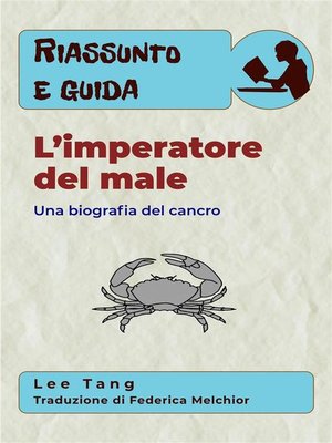cover image of Riassunto E Guida &#8211; L'Imperatore Del Male--Una Biografia Del Cancro